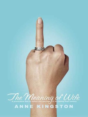 cover image of The Meaning of Wife